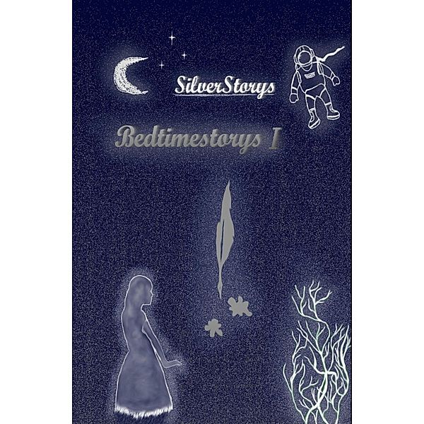 Silverstorys - Bedtimestorys, Sebastian Schocke