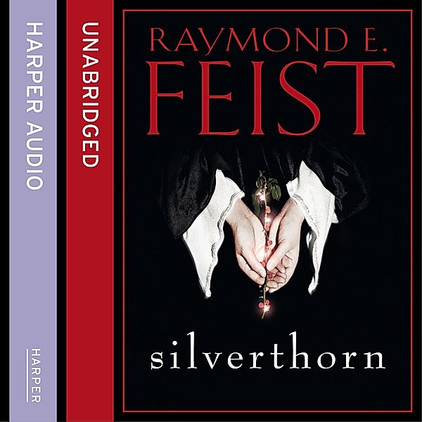 Silverthorn, Raymond E. Feist