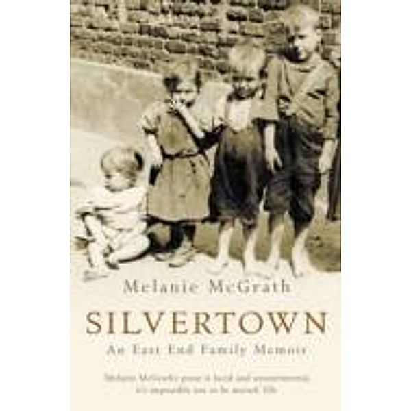 Silvertown, Melanie McGrath