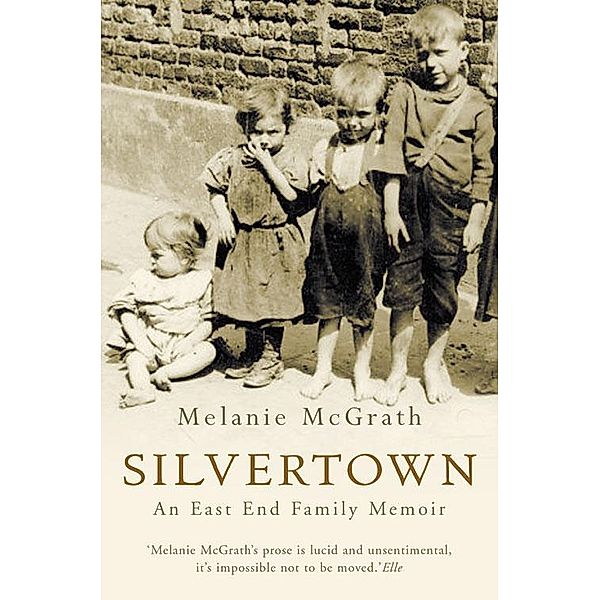 Silvertown, Melanie McGrath