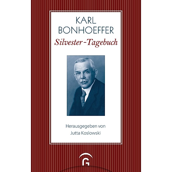 Silvester-Tagebuch, Karl Bonhoeffer