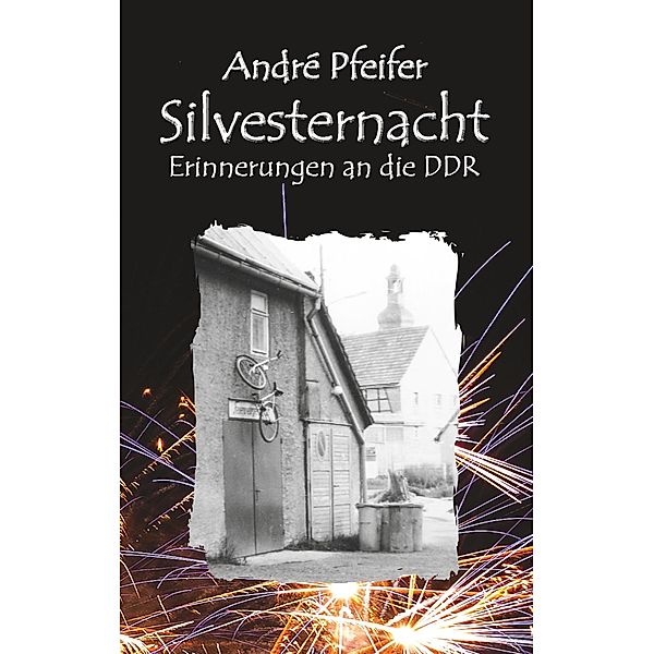 Silvesternacht, André Pfeifer