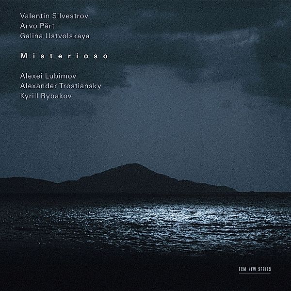 Silvestrov, Pärt, Ustvolskaya: Misterioso, Alexei Lubimov, Alexander Trostiansky, K Rybakov