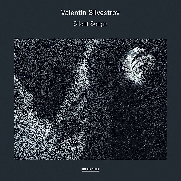 Silvestrov: Silent Songs, Sergey Yakovenko, Ilya Scheps