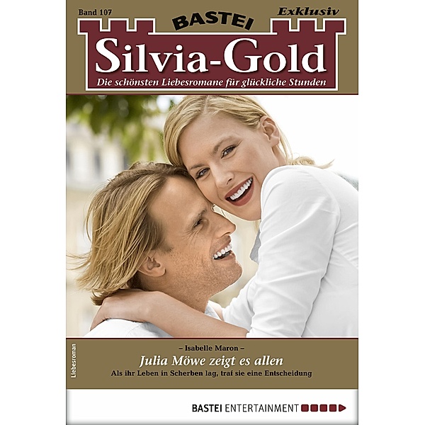 Silvia-Gold 107 / Silvia-Gold Bd.107, Isabelle Maron