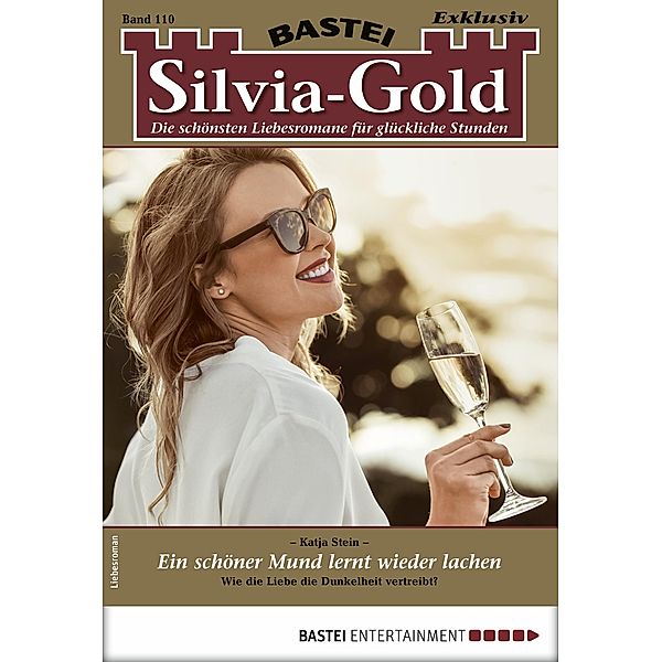 Silvia-Gold 110 / Silvia-Gold Bd.110, Katja Stein