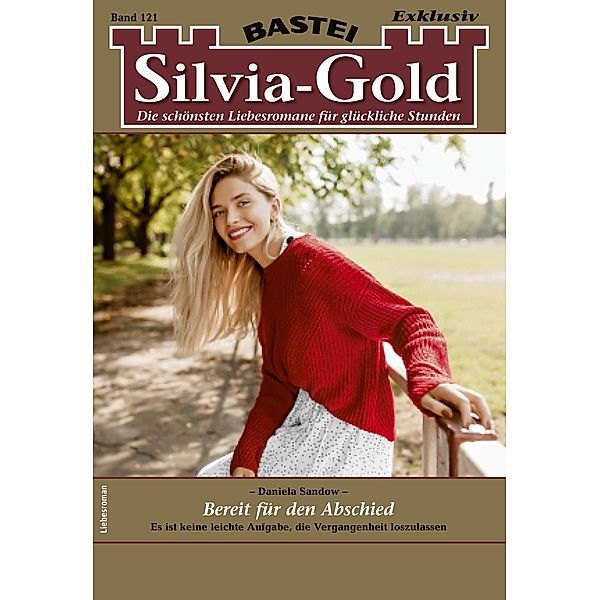 Silvia-Gold 121 / Silvia-Gold Bd.121, Daniela Sandow