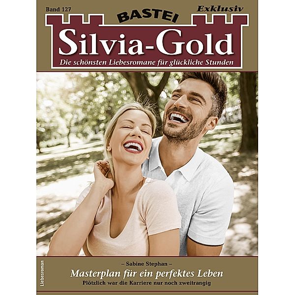 Silvia-Gold 127 / Silvia-Gold Bd.127, Sabine Stephan