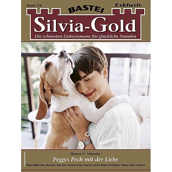 Silvia-Gold 128 / Silvia-Gold Bd.128, Bianca C. Valentin