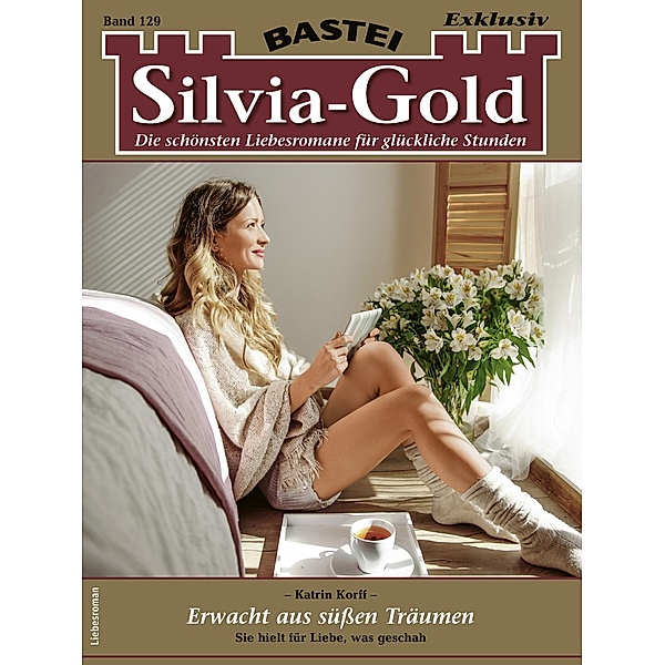 Silvia-Gold 129 / Silvia-Gold Bd.129, Katrin Korff