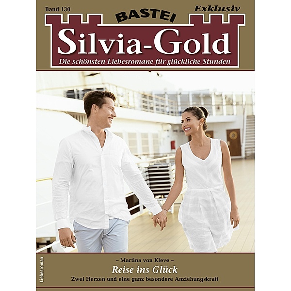 Silvia-Gold 130 / Silvia-Gold Bd.130, Martina von Kleve