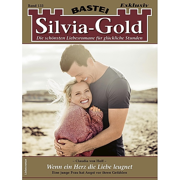 Silvia-Gold 133 / Silvia-Gold Bd.133, Claudia von Hoff