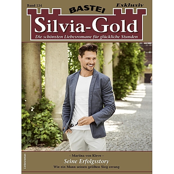 Silvia-Gold 134 / Silvia-Gold Bd.134, Martina von Kleve