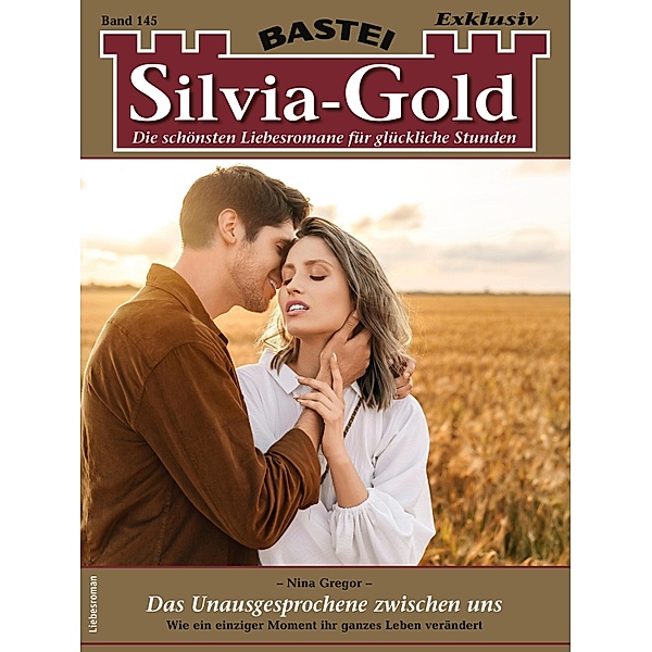 Silvia-Gold 145 / Silvia-Gold Bd.145, Nina Gregor