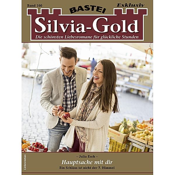 Silvia-Gold 160 / Silvia-Gold Bd.160, Julia Esch