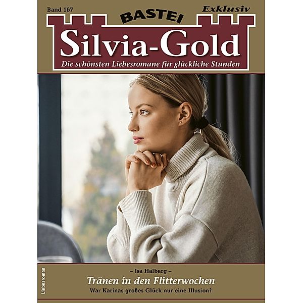 Silvia-Gold 167 / Silvia-Gold Bd.167, Isa Halberg