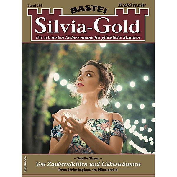 Silvia-Gold 168 / Silvia-Gold Bd.168, Sybille Simon