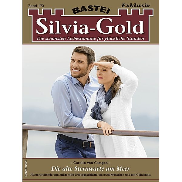 Silvia-Gold 172 / Silvia-Gold Bd.172, Carolin von Campen