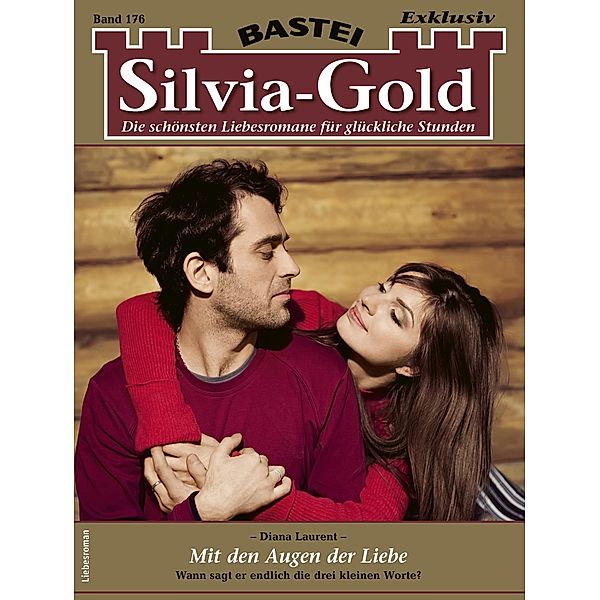 Silvia-Gold 176 / Silvia-Gold Bd.176, Diana Laurent