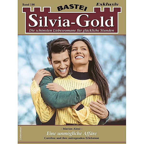 Silvia-Gold 186 / Silvia-Gold Bd.186, Marion Alexi