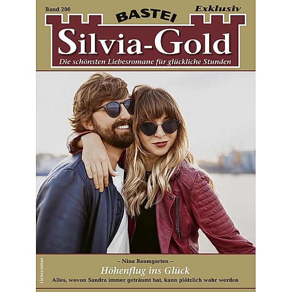 Silvia-Gold 200 / Silvia-Gold Bd.200, Nina Baumgarten