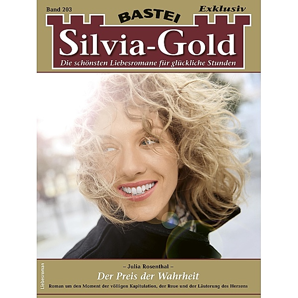 Silvia-Gold 203 / Silvia-Gold Bd.203, Julia Rosenthal