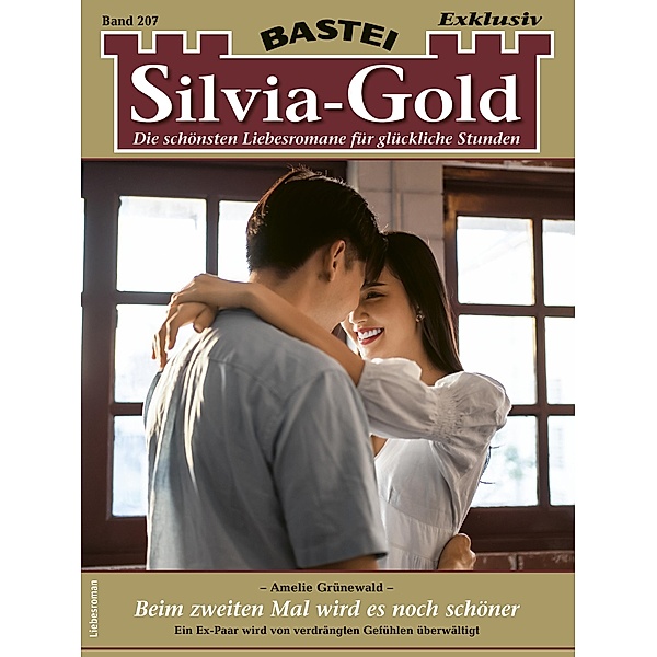 Silvia-Gold 207 / Silvia-Gold Bd.207, Amelie Grünewald