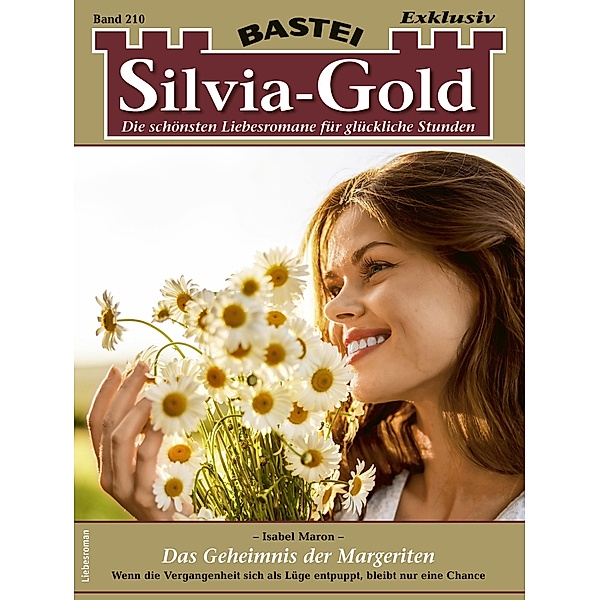 Silvia-Gold 210 / Silvia-Gold Bd.210, ISABEL MARON
