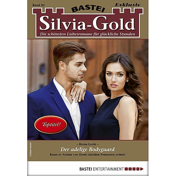 Silvia-Gold 83 / Silvia-Gold Bd.83, Roma Lentz