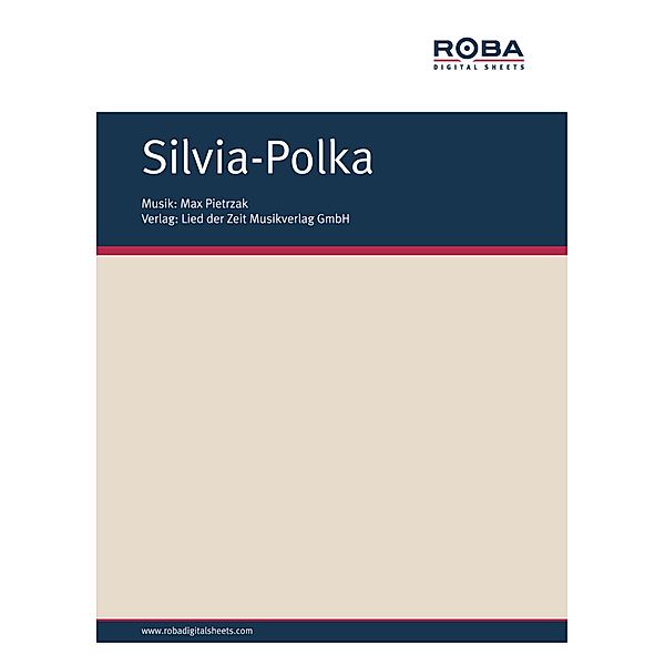 Silvia-Polka, Max Pietrzak