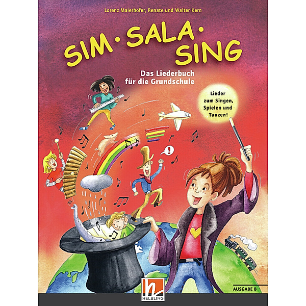 Sim Sala Sing , Ausgabe B (Bayern) 2019, Lorenz Maierhofer, Walter Kern, Renate Kern