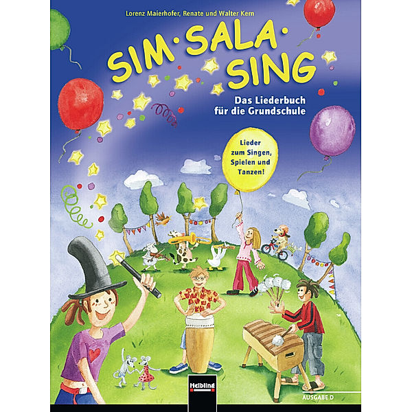 Sim Sala Sing, Ausgabe D Allgemeine Ausgabe, Lorenz Maierhofer, Walter Kern, Renate Kern