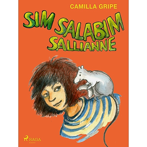 Sim salabim Sallianne, Camilla Gripe