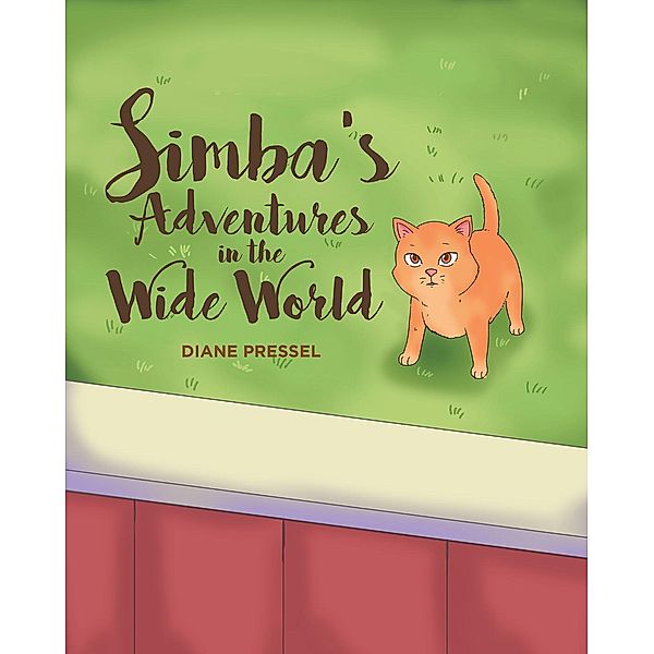 Simba's Adventures in the Wide World, Diane Pressel