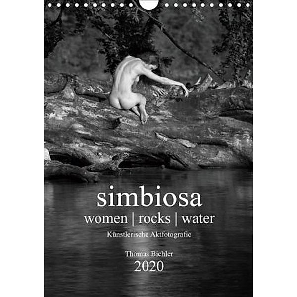 simbiosa ... Künstlerische Aktfotografie 2020 (Wandkalender 2020 DIN A4 hoch), Thomas Bichler