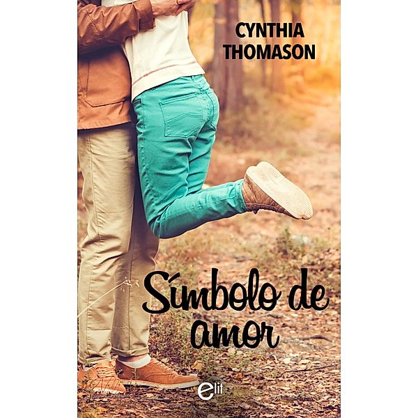 Símbolo de amor / ELIT, Cynthia Thomason