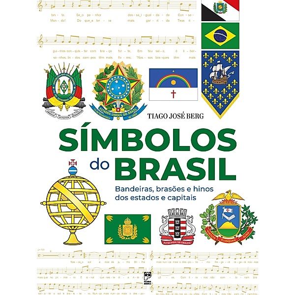 Símbolos do Brasil, Tiago José Berg