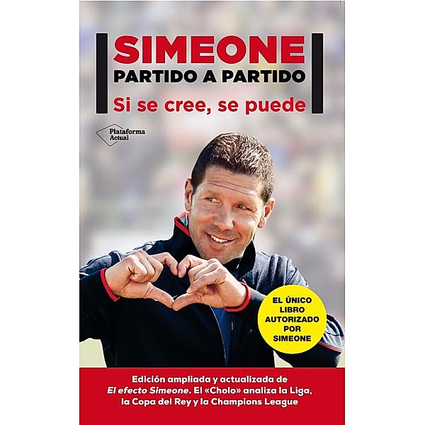 Simeone. Partido a partido: el esfuerzo no se negocia