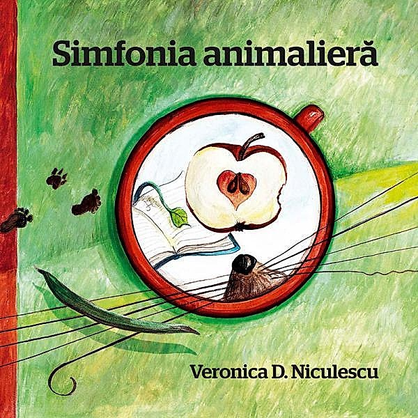 Simfonia animaliera / Minutar, Veronica D. Niculescu