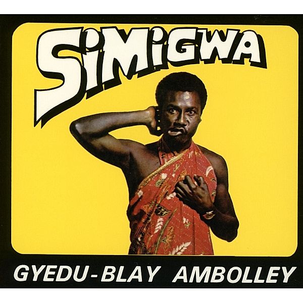 Simigwa, Gyedu-Blay Ambolley