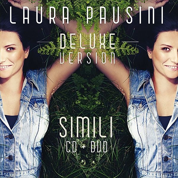 Simili (Deluxe Edition, CD+DVD), Laura Pausini