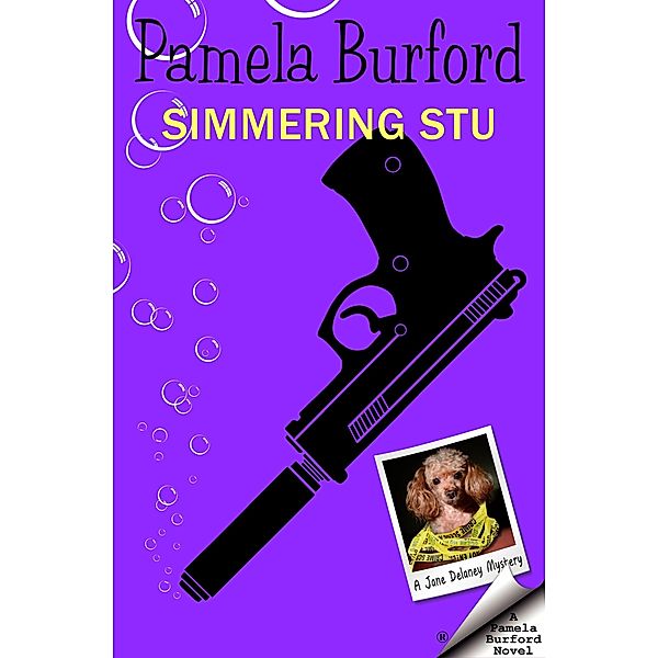 Simmering Stu (Jane Delaney Mysteries, #6) / Jane Delaney Mysteries, Pamela Burford