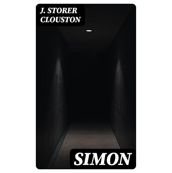 Simon, J. Storer Clouston