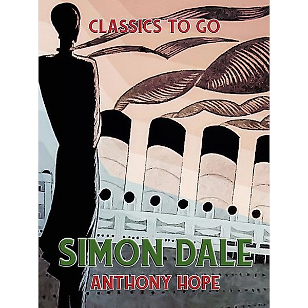 Simon Dale, Anthony Hope