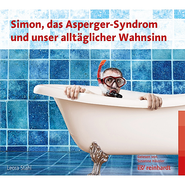 Simon, das Asperger-Syndrom und unser alltäglicher Wahnsinn (Hörbuch),Audio-CD, Leora Stahl