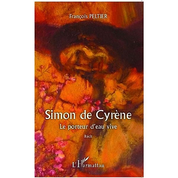 Simon de Cyrene / Hors-collection, Francois Peltier