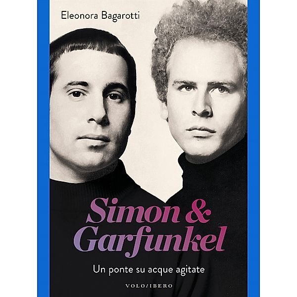 Simon & Garfunkel, Eleonora Bagarotti