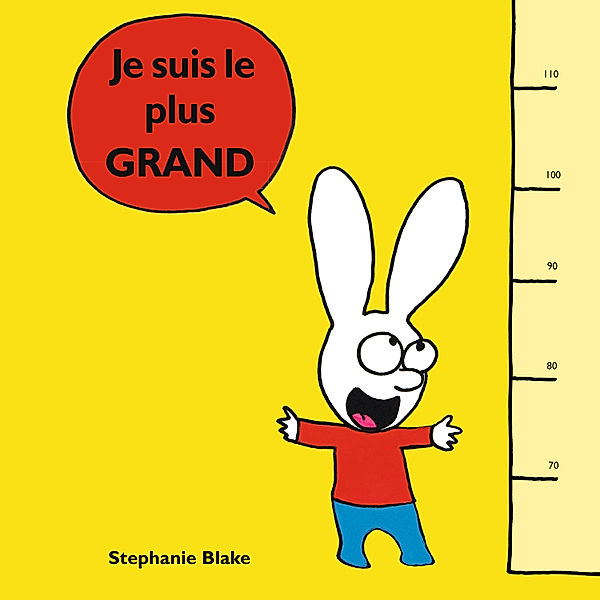 Simon - Je suis le plus GRAND, Stephanie Blake