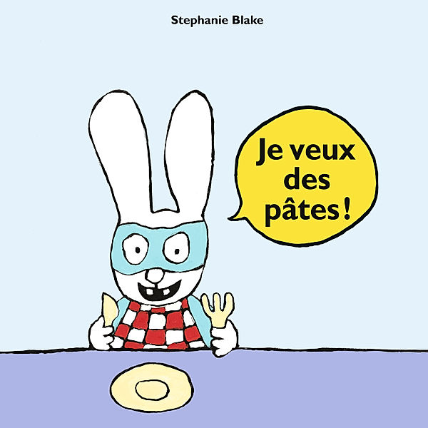 Simon - Je veux des pâtes !, Stephanie Blake