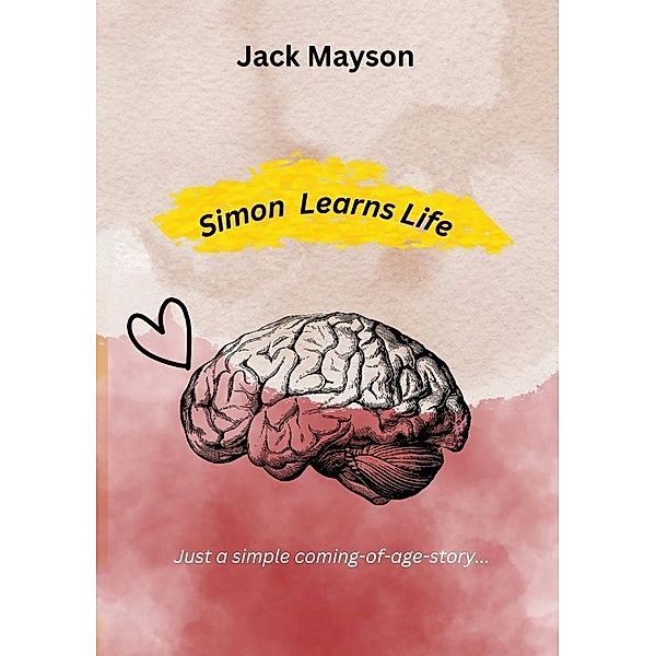 Simon Learns Life, Jack Mayson